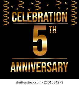 celebration five th vector illustration with gold text and black background.