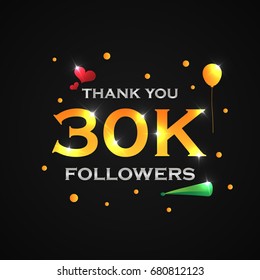 Celebration of followers total number design concept with shining lettering in black background. Thank you 30k followers.