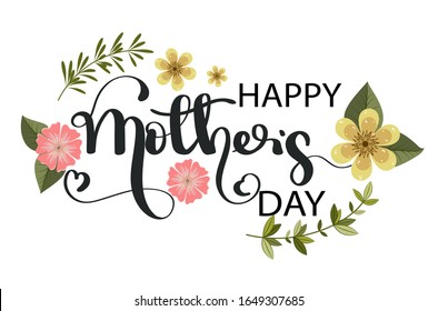 celebration Happy Mother's Day Calligraphy vector with flowers and leaves. Greeting  Card vector. Illustration Mother's day