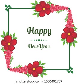 Celebration happy new year, with decoration pattern of red flower frame. Vector