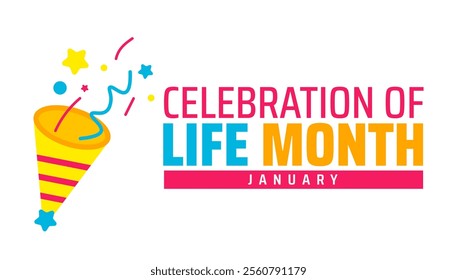 Celebration of Life Month background, banner or poster design template. observed every year in January. Holiday concept. Use to any Template, card, poster, placard, template.