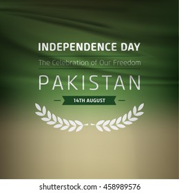 The celebration of Our Freedom Pakistani label. Pak Wallpaper. New Pakistani Freedom Day 2016. Vector 14 August Pakistan Independence Day. Celebration Card. Illustration