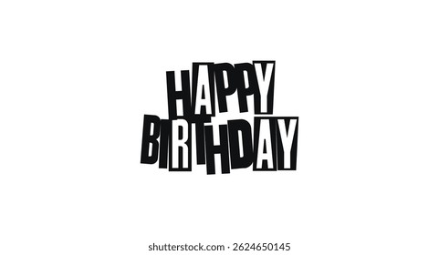 Celebration Phrase Happy Birthday In Applique Joyful Typography. Bright Message For Greetings, Gifts, And Festive Cards. Vector Illustration.