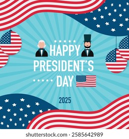 Celebration of President's Day 2025 with patriotic design, featuring historical figures, stars, and the American flag.