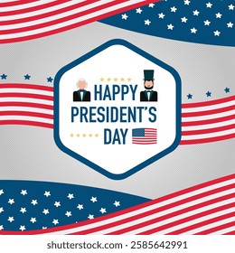 Celebration of President's Day 2025 with patriotic design, featuring historical figures, stars, and the American flag.Vector illustration