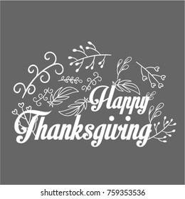 	
Celebration quote "Happy Thanksgiving" with berries and leaves for Thanksgiving postcard, icon or badge. Vector calligraphy lettering holiday quote, Hand drawn Happy Thanksgiving typography poster.