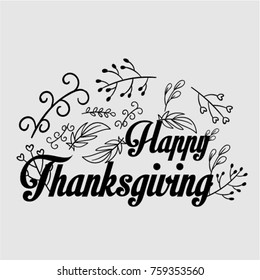 	
Celebration quote "Happy Thanksgiving" with berries and leaves for Thanksgiving postcard, icon or badge. Vector calligraphy lettering holiday quote, Hand drawn Happy Thanksgiving typography poster.