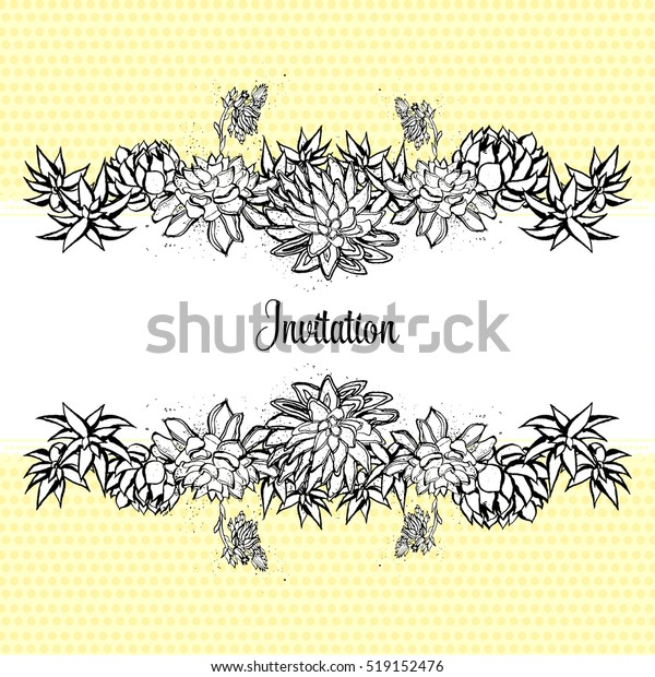 Celebration template with succulent\
flowers.\
Wedding invitation template.\
Vector background with ink\
flower border decoration, divider, header template.\
Beautiful\
wedding invitation with\
succulents.
