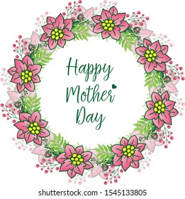 Celebration text happy mother day, with various shape circle of colorful flower frame elegant. Vector