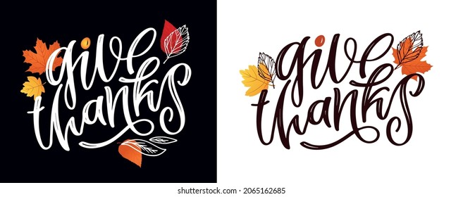 Celebration text Happy Thanksgiving day on textured background for postcard, icon, logo or badge.Give thanks! Hand drawn Thanksgiving lettering typography poster.  Vector vintage style calligraphy EPS