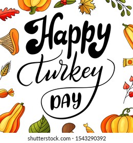 Celebration typography poster. Happy Thanksgiving Day lettering. Hand drawn calligraphy card with script text. Vector illustration.