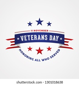 Celebration Veterans Day - Honoring all who served. Holiday poster with american flag ribbon. Vector illustration EPS.8 EPS.10