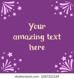 Feiern Sie violetten Hintergrund mit Platz für Ihren Text. Überraschende Party-Dekoration. Cute Cartoon Sterne Urlaubskraft. Feuerwerkskörper 