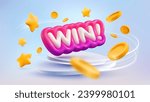 Celebration of win with flying around coins and stars on light background. Winning vector illustration. 3d realistic inflated winword on podium.