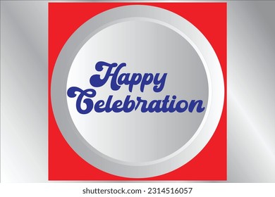 celebration your happy moment for all your activities 