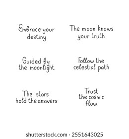 Celestial and Esoteric Quotes Set. Handwritten lettering text collection for occult sacred spiritual topics. Line art. Vector illustration 