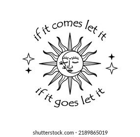 Celestial Sun and Moon Vector with Decorative Slogan, Vector Design for Fashion and Poster Prints, Sticker, Bag, Mug, Textile, Phone Case, Tattoo Design, Mystic
