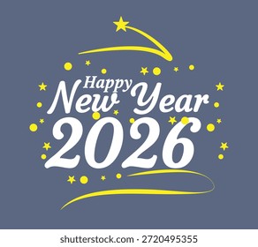 A celestial themed 2026 New Year greeting featuring white typography and bright yellow shooting stars for a festive nighttime mood.