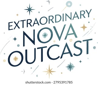 A celestial-themed with the text nova outcast, surrounded by various stars and dots, on a white background