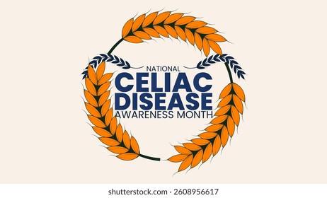 Celiac Awareness Month, Understanding, Diagnosing, and Managing