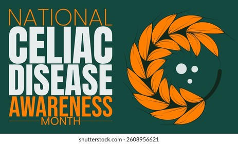 Celiac Awareness Month, Understanding, Diagnosing, and Managing