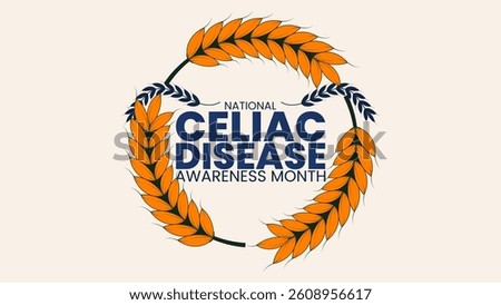 Celiac Awareness Month, Understanding, Diagnosing, and Managing