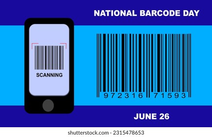 a cell phone or mobile phone that scans barcodes and barcode signs and bold text commemorating National Barcode Day, on June 26