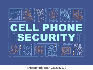 Cell phone security word concepts dark blue banner. Device protection. Infographics with editable icons on color background. Isolated typography. Vector illustration with text. Arial-Black font used