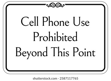 Cell phone use prohibited sign