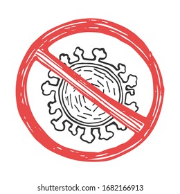 Cell under the microscope, virus COVID-19 is crossed out with red STOP sign. Coronavirus Bacteria Cell Icon. Epidemic medical concept. Hand-drawn illustration on a white background. 