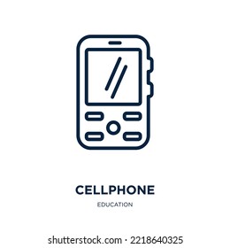 cellphone icon from education collection. Thin linear cellphone, smartphone, phone outline icon isolated on white background. Line vector cellphone sign, symbol for web and mobile
