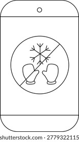 Cellphone screen displays a crossedout snowflake gloves icon