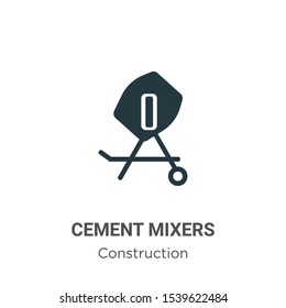 Cement mixers vector icon on white background. Flat vector cement mixers icon symbol sign from modern construction collection for mobile concept and web apps design.