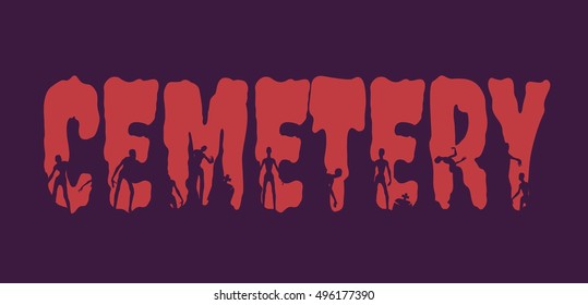 Cemetery word and silhouettes on them. Halloween theme background