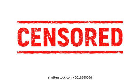 Censor control security sign sticker. Censure red stamp label, censored icon