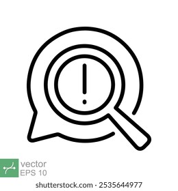 Ícone de identificação de conteúdo censurado. Estilo de contorno simples. Sinal de exclamação e lupa, conceito de alerta de mensagem de chat. Ilustração de vetor de linha fina isolada no fundo branco. EPS 10.