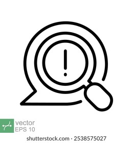 Censored content identifying icon. Simple outline style. Exclamation sign and magnifier glass, chat message alert concept. Thin line vector illustration isolated on white background. EPS 10.