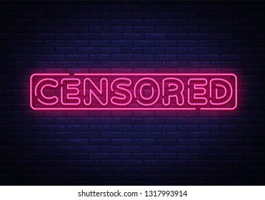 Censored neon text vector design template. Censored neon sign, light banner design element colorful modern design trend, night bright advertising, bright sign. Vector illustration