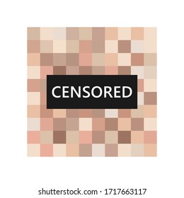 Censored pixel effect. Censor blur effect for sensitive content. Pixel censored sign for 18 plus content. Vector