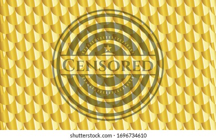 Censored shiny golden badge. Scales pattern. Vector Illustration. Detailed.