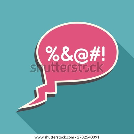 Censored speech bubble with forbidden words, expressing bad language with symbols