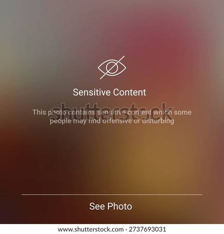 Censorship sensitive content warning eye icon. Photo censor content blur attention screen hidden template