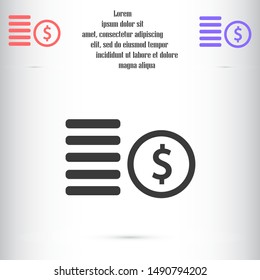 Cent vector icon. Prices for buying and selling. Prices and concert dollar. Coins stack vector illustration. Money stacked coins icon in flat style.