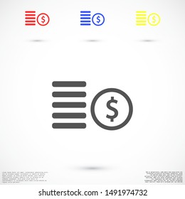 Cent vector icon. Prices for buying and selling. Prices and concert dollar. Coins stack vector illustration. Money stacked coins icon in flat style.