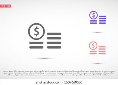 Cent vector icon. Prices for buying and selling. Prices and concert dollar. Coins stack vector illustration. Money stacked coins icon in flat style.