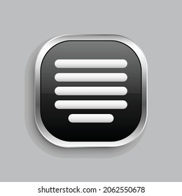 cente justify icon design. Glossy Button style rounded rectangle isolated on gray background.. Vector illustration