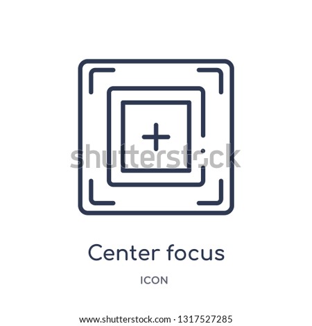 center focus icon from technology outline collection. Thin line center focus icon isolated on white background.