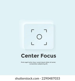 mittlere Fokuslinie Symbol, Neumorphische Stiltaste. Design des Vektorgrafik-UI-Symbols. Neumorphismus. Vektorsymbol für Unternehmen und Werbung