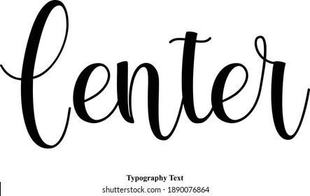 Center Handwritten Cursive Calligraphy Inscription