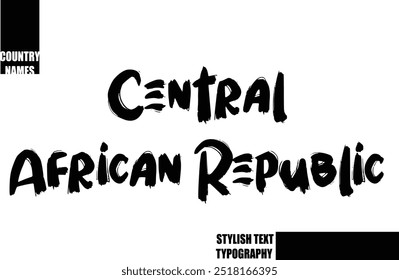 Central African Republic Bold Text Typography Text Country Name